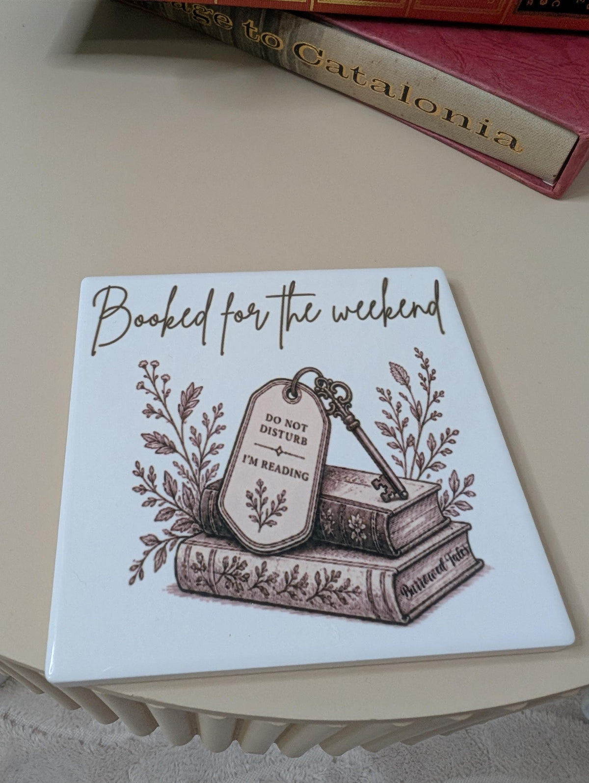 Booked for the Weekend Coaster | Book Lover Gift | Reading Coaster | Bookish Gift | Ceramic Coaster